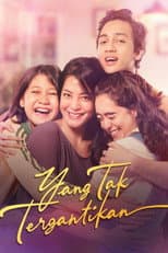 Poster for Yang Tak Tergantikan