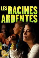 Poster for Les racines ardentes