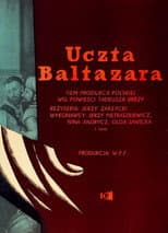 Poster for Uczta Baltazara