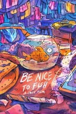 Poster for Be Nice to Fish