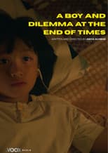 Poster for A Boy and Dilemma at The End of Times