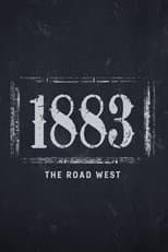 Poster for 1883: The Road West