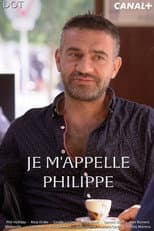 Poster for Je m'appelle Philippe