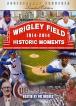 Poster for Wrigley Field Historic Moments 1914-2014
