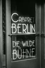 Poster for Cabaret-Berlin, the Wild Scene