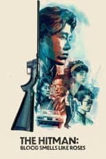 Poster for The Hitman: Blood Smells Like Roses