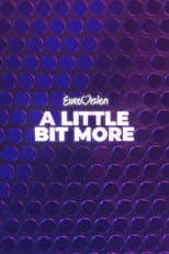 Poster for Eurovision... A Little Bit More