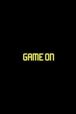 Poster for Game On