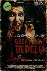 Poster for An Evening with my Great Aunt Bedelia