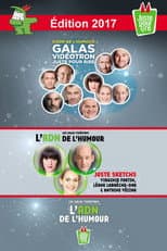 Poster for Juste Pour Rire 2017 - Gala Juste Sketchs
