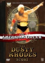 Poster for The American Dream: The Dusty Rhodes Story