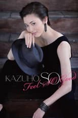 Poster for Sou Kazuho First Concert 「Feel SO Good」