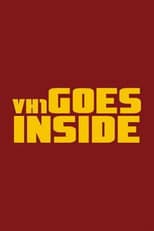 Poster for VH1 Goes Inside
