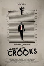 Poster for Informal Crooks
