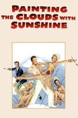 Poster for Painting the Clouds with Sunshine