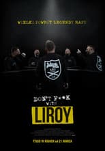 Poster for Don't F**k with Liroy
