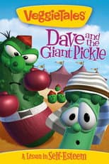 Poster for VeggieTales: Dave and the Giant Pickle