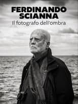Poster for Ferdinando Scianna - Il fotografo dell'ombra