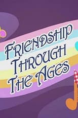 Poster for Friendship Through the Ages