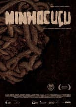 Poster for Minhocuçu