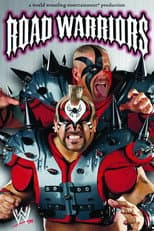 Poster for Road Warriors: The Life & Death of the Most Dominant Tag-Team in Wrestling History