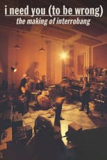 Poster for I Need You (To Be Wrong): The Making of Interrobang
