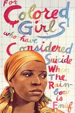 Poster for For Colored Girls Who Have Considered Suicide / When the Rainbow Is Enuf