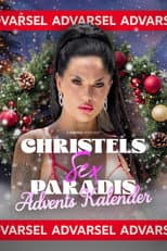 Poster for Christels sexparadis - adventskalender