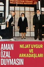 Poster for Aman Özal Duymasın
