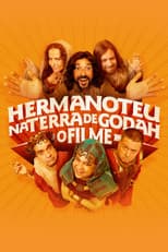 Poster for Hermanoteu na Terra de Godah: O Filme