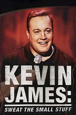Poster for Kevin James: Sweat the Small Stuff
