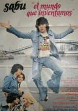 Poster for El mundo que inventamos