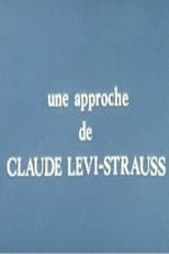 Poster for Une approche de Claude Lévi-Strauss