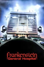 Poster for Frankenstein General Hospital