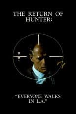 Poster for The Return of Hunter: Everyone Walks in L.A.