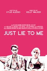 Poster for Just Lie To Me
