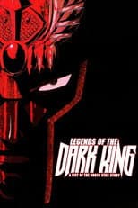 Poster for Legends of the Dark King: A Fist of the North Star Story