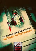Poster for For the Love of the Boogeyman: 40 Years of Halloween