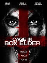 Poster for Cage in Box Elder