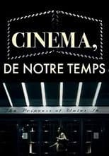 Poster for Cinéma, de notre temps