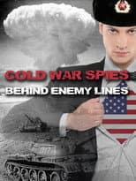 Poster for Cold War Spies Behind Enemy Lines