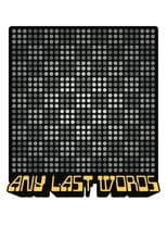 Poster for Any Last Words