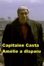 Poster for Capitaine Casta : Amélie a disparu