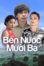 Poster for Bến Nước Mười Ba