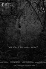 Poster for And What Is the Summer Saying?