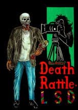 Poster for Death Rattle LSD