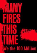 Poster for Many Fires This Time: We the 100 Million