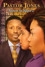 Poster for Pastor Jones: Sisters in Spirit 2