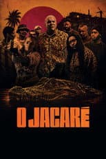 Poster for O Jacaré