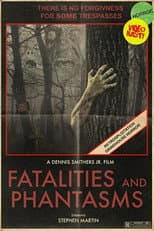 Poster for Fatalities and Phantasms